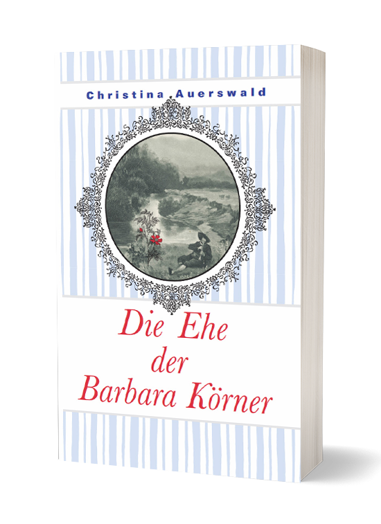 barbara 1 auf Maske Buchcover Die Ehe der Barbara Körner